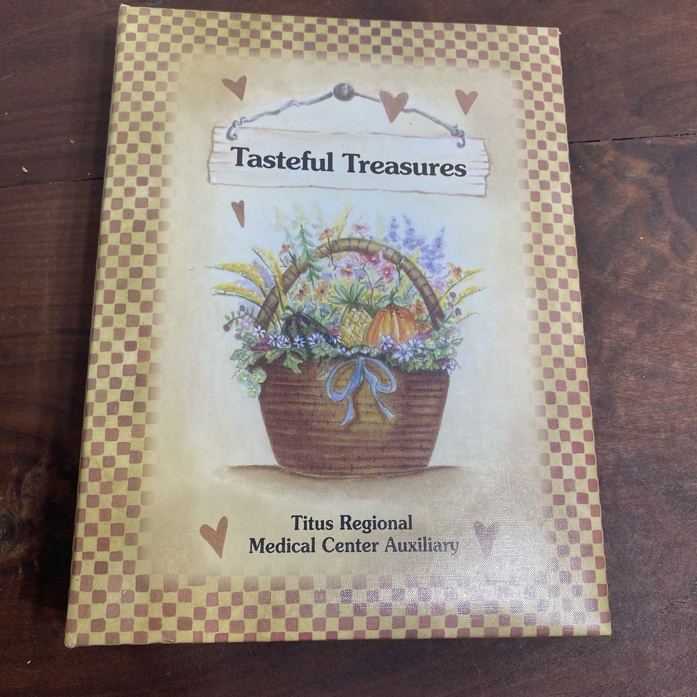 VTG Tasteful Treasures Titus Medical Center Texas Regional Cookbook Ring Binder